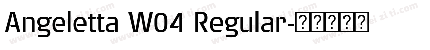 Angeletta W04 Regular字体转换